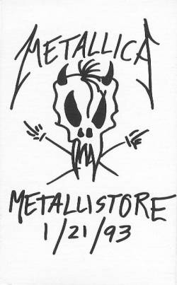Metallica : Metallistore 1-21-93
